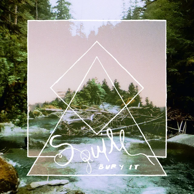 Squill Bury It (LP) 