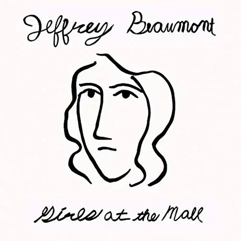 Jeffrey Beaumont Girls At The Mall (LP) 
