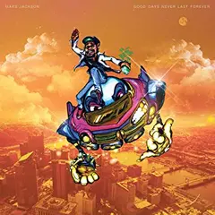 Mars Jackson Good Days Never Last Forever - LTD (LP)