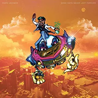 Mars Jackson Good Days Never Last Forever - LTD (LP) 
