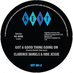 Clarence Daniels &amp; Obie Jessie Got A Good Thing Going On / Hard… (7")