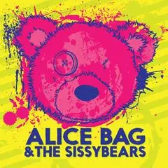 Alice Bag &amp; The Sissybears Reign Of Fear / XX - LTD (7")