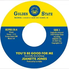 Jeanette Jones You'd Be Good For Me / Cut Loose (7")