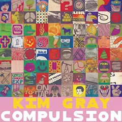 Kim Gray Compulsion - LTD (LP)