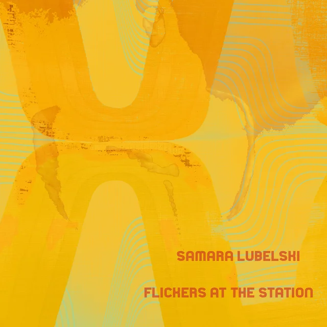 Samara Lubelski Flickers At The Station (LP) 