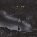 Helen Money Atomic (LP)