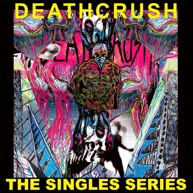 Deathcrush The Singles Series- LTD (LP) 