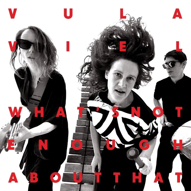 Vula Viel What's Not Enough About That (LP) 