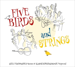 Axel Fischbacher Quintet Five Birds And Strings (LP)