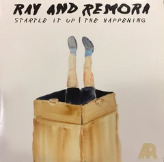 Ray &amp; Remora Startle It Up / The Happening (7")
