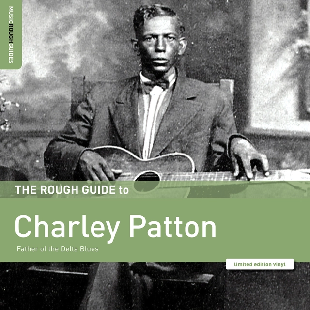Charley Patton The Rough Guide To Charley Patton (LP) 