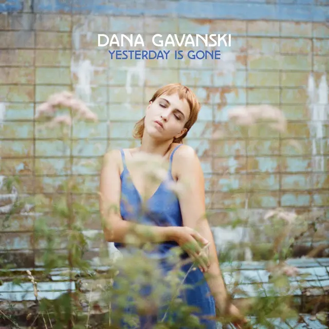 Dana Gavanski Yesterday Is Gone (LP) 