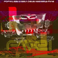 Pop Will Eat Itself Delete Everything (LP)