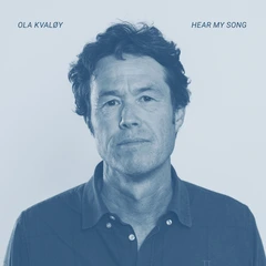 Ola Kvaløy Hear My Song (LP)
