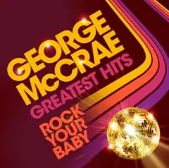 George McCrae Rock Your Baby: Greatest Hits (LP)