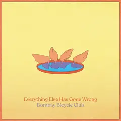 Bombay Bicycle Club Everything Else Has Gone Wrong (LP)