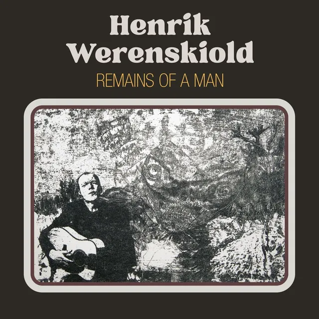 Henrik Werenskiold Remains Of A Man (LP) 