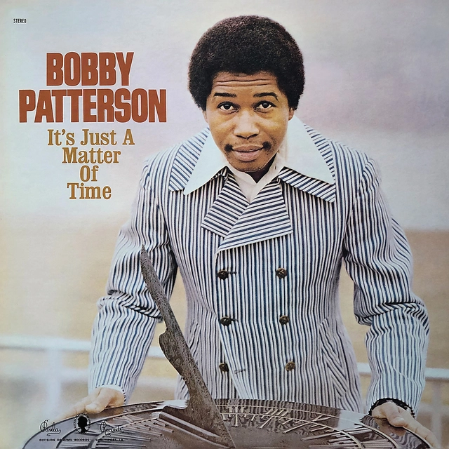 Bobby Patterson It's Just A Matter Of Time (LP) 