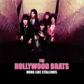 The Hollywood Brats Hung Like Stallions (LP)