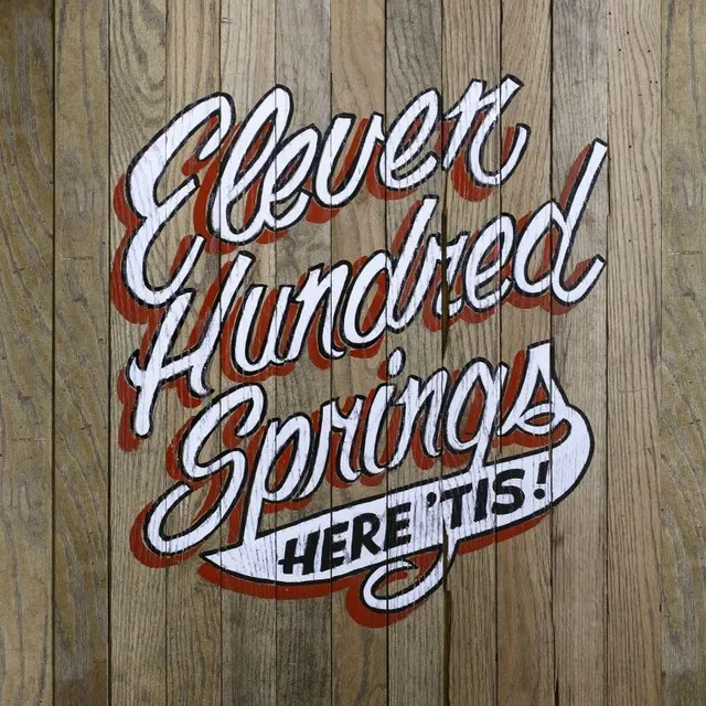 Eleven Hundred Springs Here 'Tis (LP) 