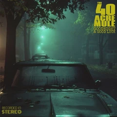 40 Acre Mule Goodnight &amp; Good Luck (LP)