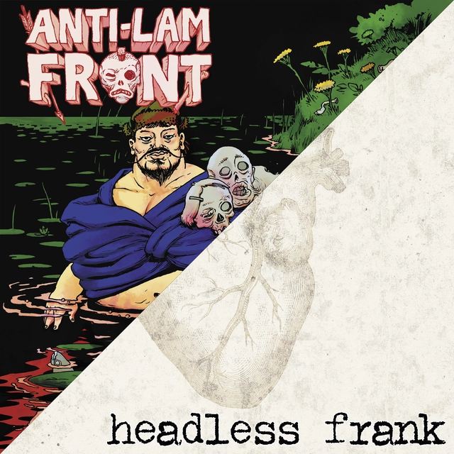Anti-Lam Front / Headless Frank Anti-Lam Front / Headless Frank (7") 