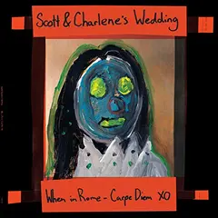 Scott &amp; Charlene's Wedding When In Rome, Carpe Diem (12")