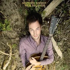 Matthew Barber True Believer (LP)