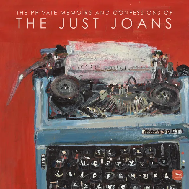 The Just Joans Private Memoirs And Confessions... (LP) 