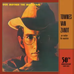 Townes Van Zandt Our Mother The Mountain - 50th ... (LP)