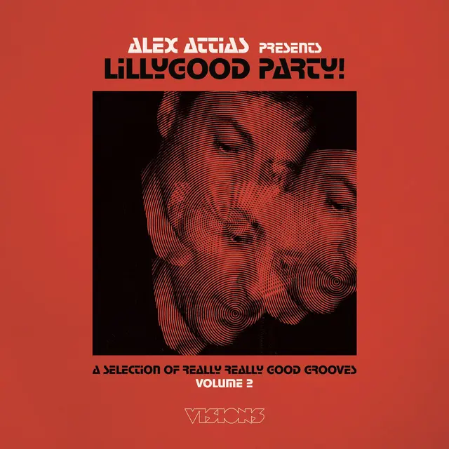Alex Attias Presents Lillygood Party Volume 2 (2LP) 