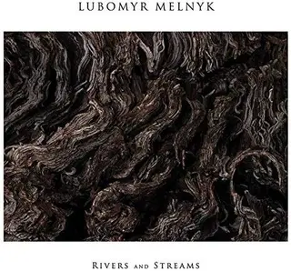 Lubomyr Melnyk Rivers And Streams (LP) 