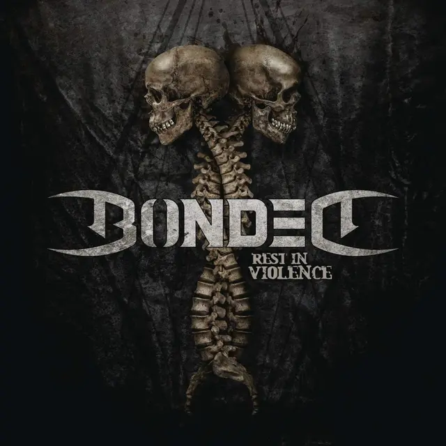 Bonded Rest In Violence (LP) 