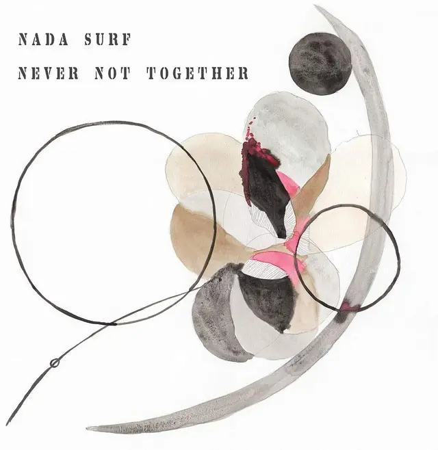 Nada Surf Never Not Together (LP) 