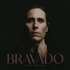 Rose Cousins Bravado (LP)