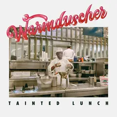 Warmdüscher Tainted Lunch (LP)