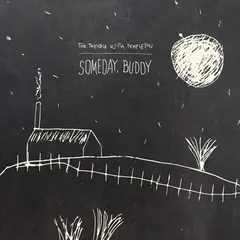 The Trouble With Templeton Someday, Buddy (LP)