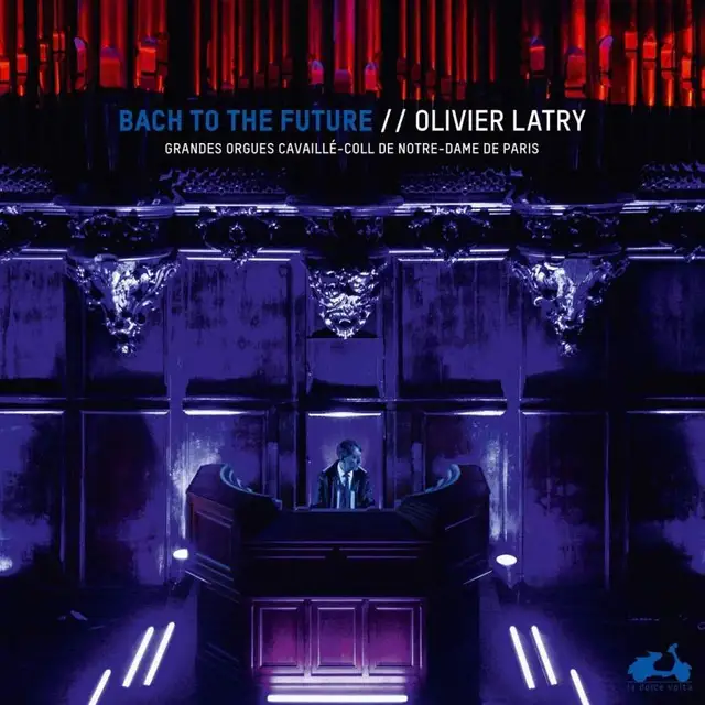 Olivier Latry/Johann Sebastian Bach Bach To The Future (2LP) 