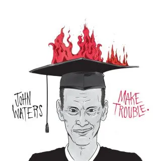 John Waters Making Trouble (7") 