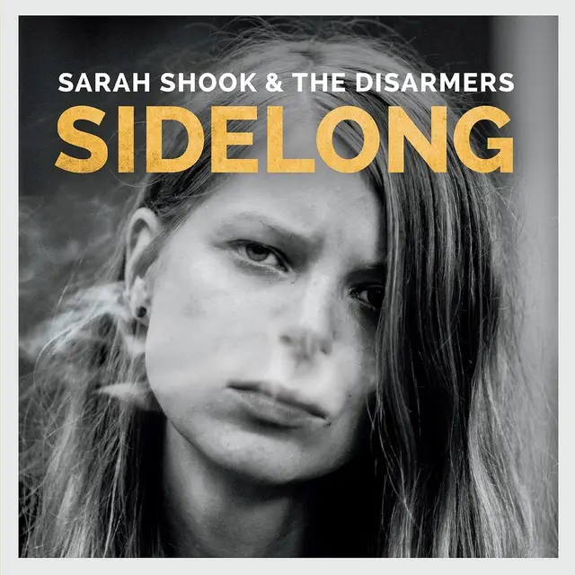 Sarah Shook & The Disarmers Sidelong (LP) 