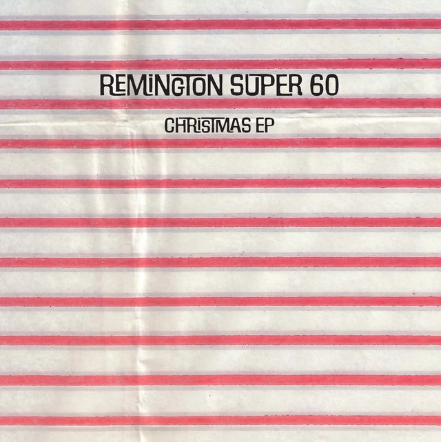 Remington Super 60 Christmas EP (7") 