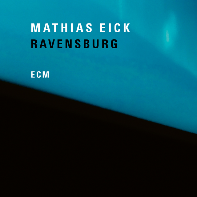 Mathias Eick Ravensburg (LP) 