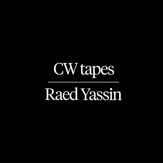 Raed Yassin CW Tapes (LP) 