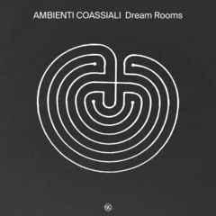 Ambienti Coassiali Dream Rooms (LP)