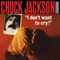 Chuck Jackson I Don't Wanna Cry (LP)