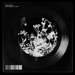Loma Prieta Continuum/Fate (7")