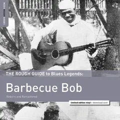 Barbecue Bob Rough Guide To Barbecue Bob (LP)