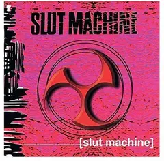Slut Machine Slut Machine (LP)