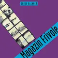 Serge Blenner Magazin Frivole (LP)
