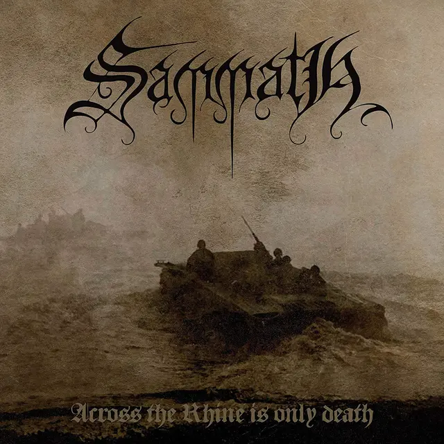 Sammath Across The Rhine Is Only Death (LP) 